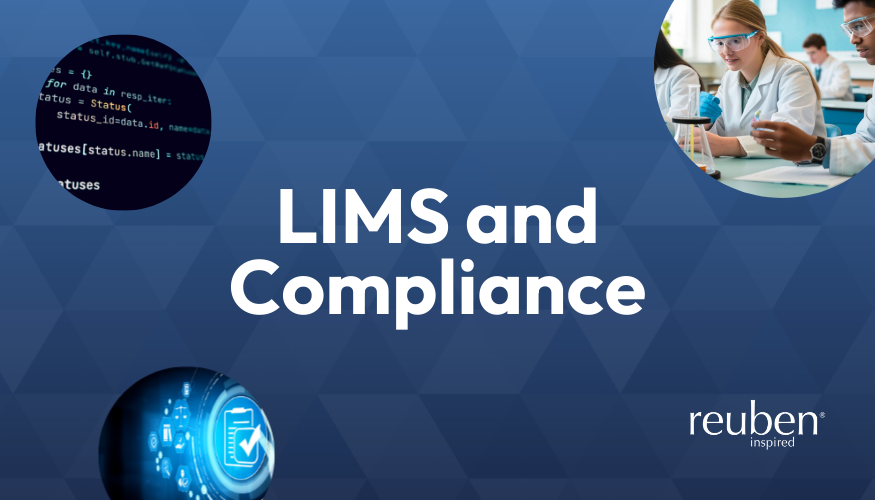 LIMS and Compliance: What Laboratories Should Know